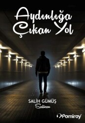 Aydınlığa Çıkan Yol - Pamiray Yayınları