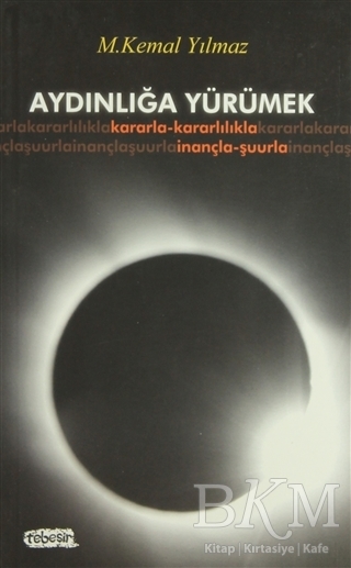 Aydınlığa Yürümek - Tebeşir Yayınları