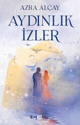 Aydınlık İzler - Eyobi Yayınları