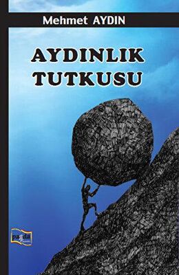 Aydınlık Tutkusu - 1