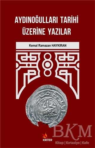Aydınoğulları Tarihi Üzerine Yazılar - Kriter Yayınları