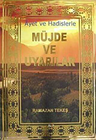 Ayet ve Hadislerle Müjde ve Uyarılar - Elif Yayınları