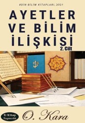 Ayetler ve Bilim İlişkisi 2. Cilt - E-Kitap Yayıncılık