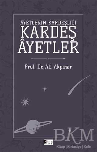 Ayetlerin Kardeşliği Kardeş Ayetler - Kitap Dünyası Yayınları