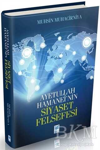 Ayetullah Hamanei’nin Siyaset Felsefesi - Feta Yayıncılık