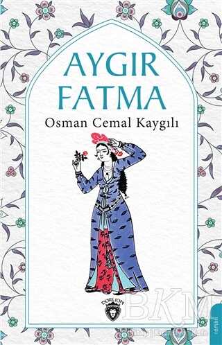 Aygır Fatma - Dorlion Yayınları
