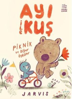 Ayı ile Kuş - Piknik ve Diğer Öyküler - 1