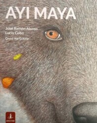 Ayı Maya - Büyülü Fener Yayınları