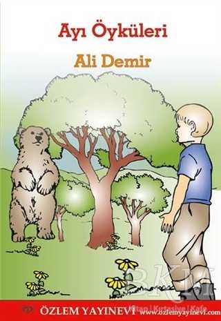 Ayı Öyküleri - Özlem Yayınevi