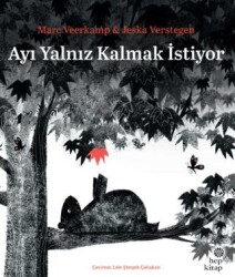 Ayı Yalnız Kalmak İstiyor - Hep Kitap