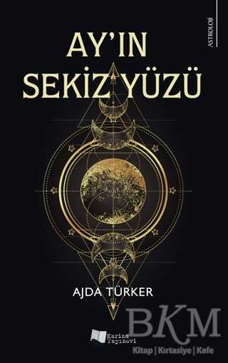 Ay`ın Sekiz Yüzü - Karina Yayınevi