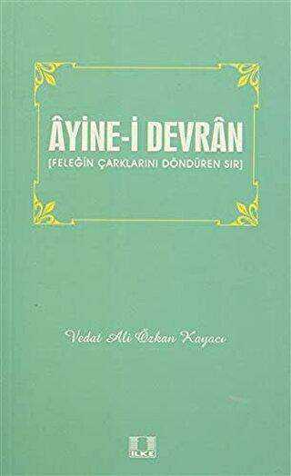 Ayine-i Devran - İlke Yayıncılık