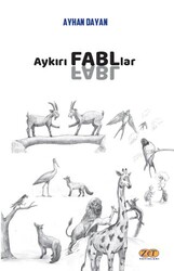 Aykırı Fabllar - Zet Yayınları