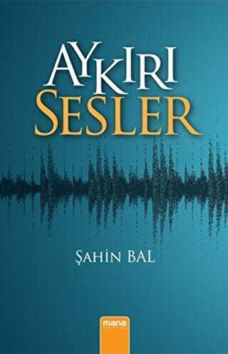 Aykırı Sesler - Mana Yayınları