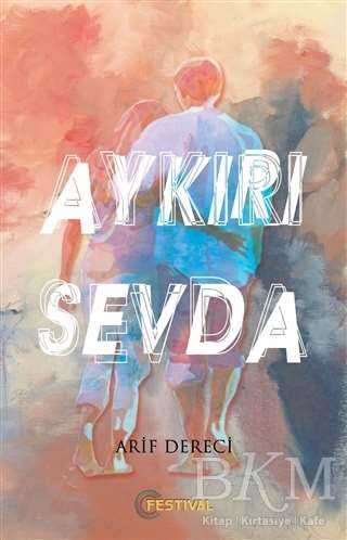 Aykırı Sevda - 2