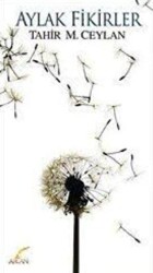 Aylak Fikirler - Arcan Yayınları