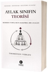 Aylak Sınıfın Teorisi - Elpida Yayıncılık