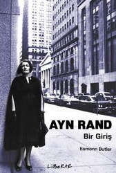Ayn Rand: Bir Giriş - Liberte Yayınları