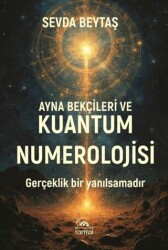 Ayna Bekçileri ve Kuantum Numerolojisi - Sarmal Kitabevi