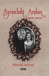 Aynadaki Anılar - YAY - Yeni Anadolu Yayınları