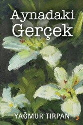 Aynadaki Gerçek - Cinius Yayınları