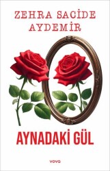 Aynadaki Gül - Vova Yayınları