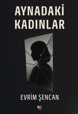 Aynadaki Kadınlar - 1