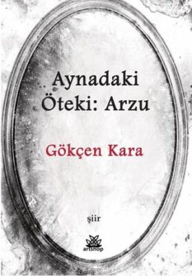 Aynadaki Öteki: Arzu - 1