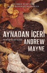 Aynadan İçeri - Natüralist 2 - İthaki Yayınları