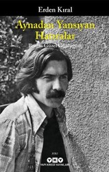 Aynadan Yansıyan Hatıralar - Benim Güzel Günlüğüm - Yapı Kredi Yayınları