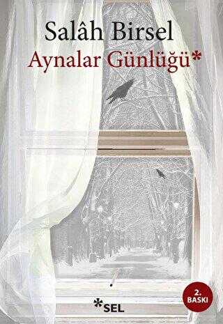 Aynalar Günlüğü - Sel Yayıncılık