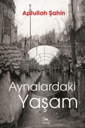 Aynalardaki Yaşam - Sarmal Kitabevi