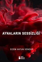 Aynaların Sessizliği - Sokak Kitapları Yayınları
