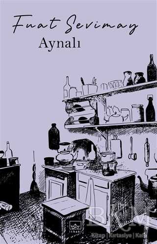 Aynalı - İthaki Yayınları