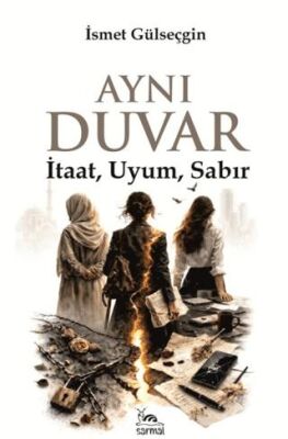 Aynı Duvar - 1