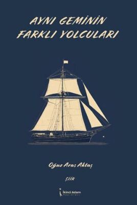 Aynı Geminin Farklı Yolcuları - 1