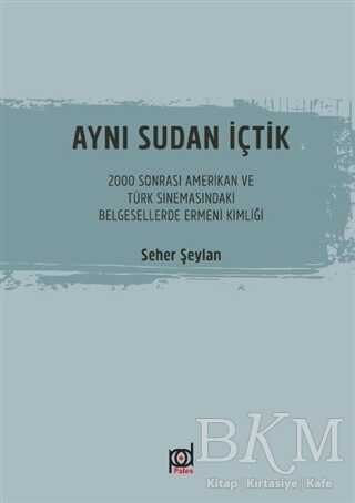 Aynı Sudan İçtik - Pales Yayıncılık