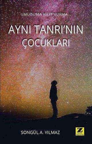 Aynı Tanrı`nın Çocukları - Zinde Yayıncılık
