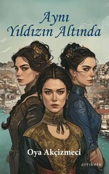 Aynı Yıldızın Altında - Ayrıkotu Yayınları