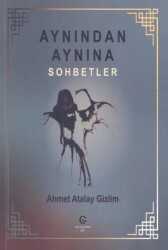 Aynından Aynına Sohbetler - Can Yayınları (Ali Adil Atalay)