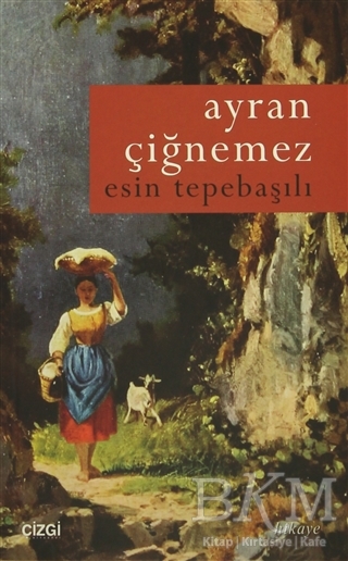 Ayran Çiğnemez - Çizgi Kitabevi Yayınları