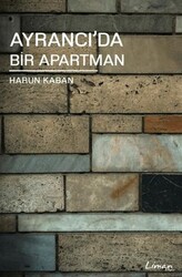 Ayrancı`da Bir Apartman - Liman Kitaplar