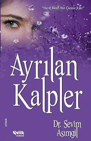 Ayrılan Kalpler - Çelik Yayınevi