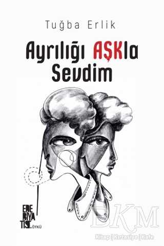 Ayrılığı Aşkla Sevdim - Edebiyatist