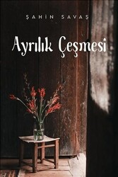 Ayrılık Çeşmesi - 2