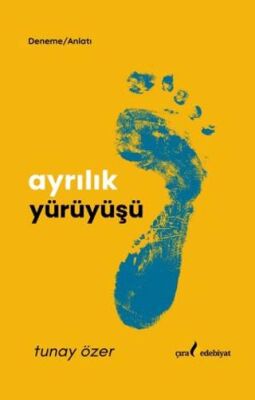 Ayrılık Yürüyüşü - 1