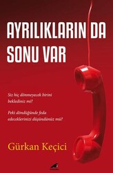 Ayrılıkların da Sonu Var - Kara Karga Yayınları