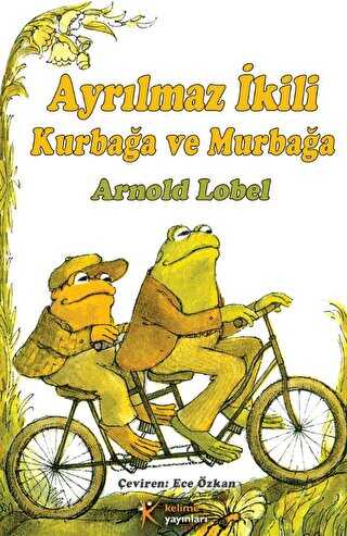 Kurbağa ve Murbağa - Ayrılmaz İkili - Kelime Yayınları