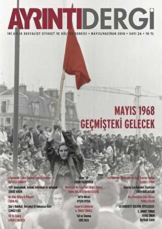Ayrıntı Dergisi Sayı: 26 Mayıs - Haziran 2018 - Ayrıntı Dergi