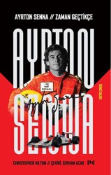 Ayrton Senna: Zaman Geçtikçe - Profil Kitap